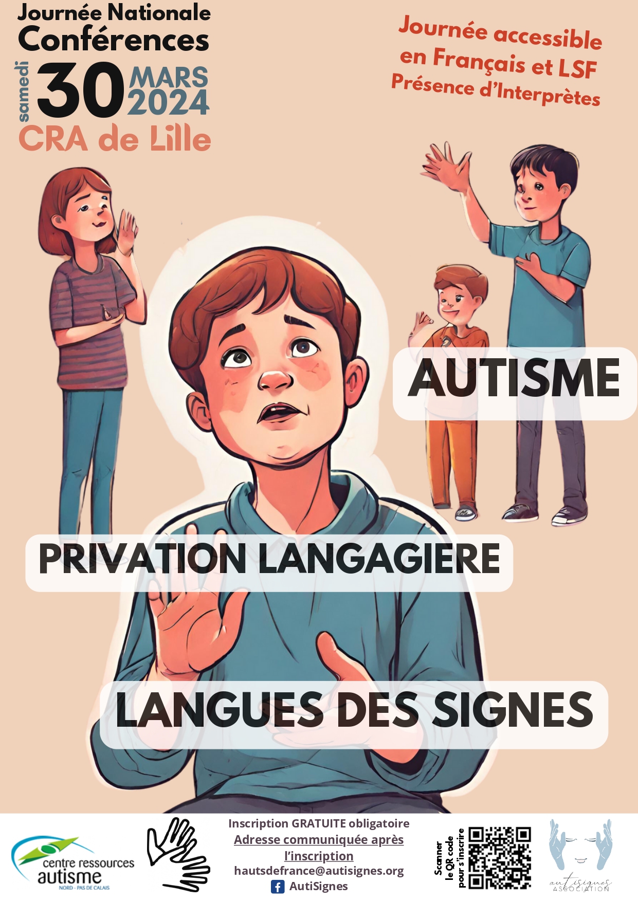 Affiche de la journée nationale de conférences sur l’autisme, la privation langagière et la langue des signes, organisée le 30 mars 2024 au CRA de Lille, accessible en français et en LSF.