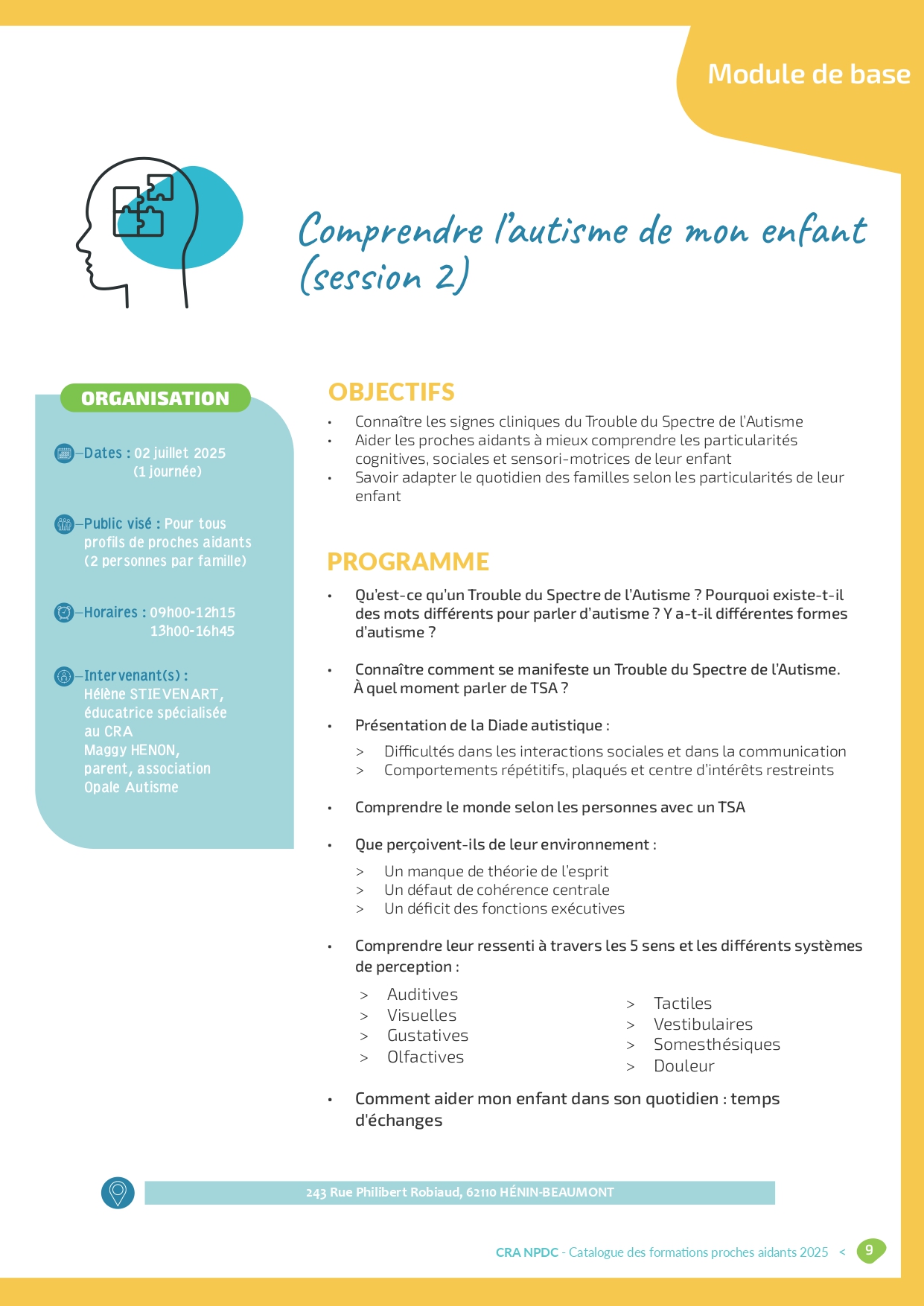 Affiche informative sur la formation 'Comprendre l’autisme de mon enfant – session 2' proposée par le CRA NPDC le 2 juillet 2025 à Hénin-Beaumont, destinée aux proches aidants pour mieux comprendre le trouble du spectre de l’autisme (TSA).