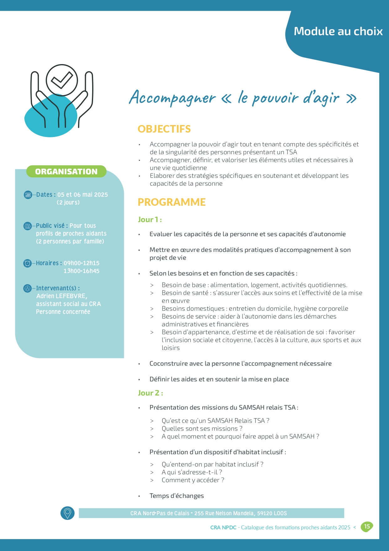 Affiche de la formation 'Accompagner le pouvoir d’agir' organisée par le CRA Nord–Pas de Calais les 5 et 6 mai 2025, destinée aux proches aidants de personnes avec TSA pour développer leur autonomie et les accompagner dans leur projet de vie.