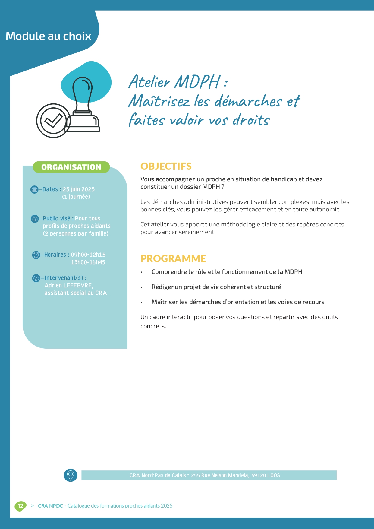 Affiche de l’atelier MDPH du CRA Nord–Pas de Calais du 25 juin 2025, destiné aux proches aidants pour apprendre à constituer un dossier MDPH et faire valoir leurs droits.